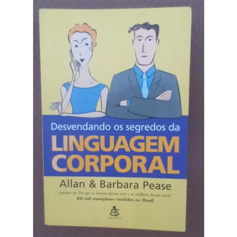 Desvendando Os Segredos Da Linguagem Corporal Shopee Brasil