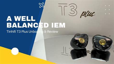 Tinhifi T3 Plus | Unboxing & Review - YouTube