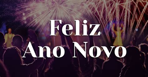 Mensagem de Feliz Ano Novo! FELIZ 2018 - Mundo das Mensagens