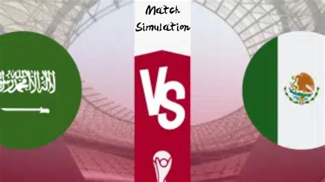 FIFA WORLD CUP QATAR Arabia Saudyjska Meksyk Grupa C 30 11 2022 Match