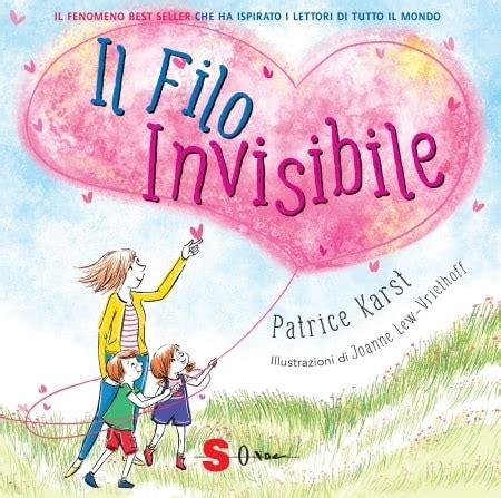 Libri Da Leggere Ai Bambini Il Filo Invisibile Patrice Karst