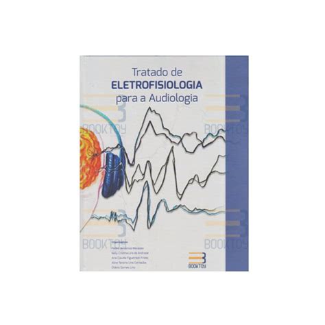 Livro Tratado De Eletrofisiologia Para Audiologia Menezes Andrade