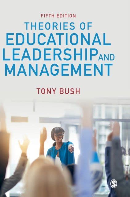 Theories of Educational Leadership and Management Tony Bush Książka