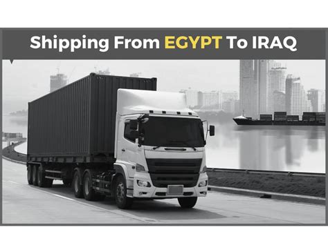 Shipping containers from Egypt to Iraq - Silkroad Logistics