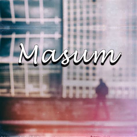 Masum - YouTube Music