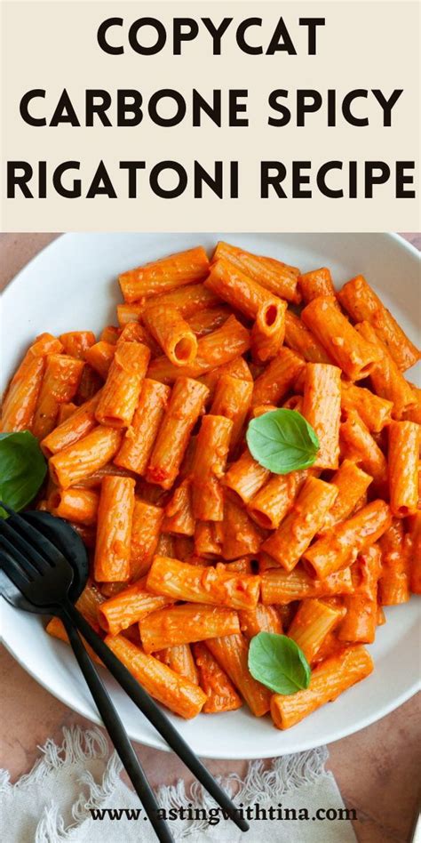 Copycat Carbone Spicy Rigatoni Artofit