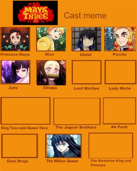 Maya And The Three Cast Meme With Demon Slayer Fandom