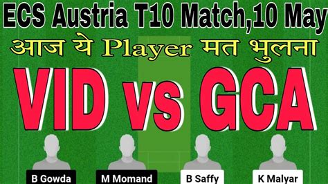 Vid Vs Gca Dream11 Prediction Vid Vs Gca Player Stats Vid Vs Gca