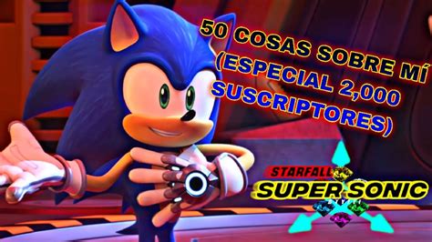 50 COSAS SOBRE MÍ Especial 2 000 suscriptores YouTube