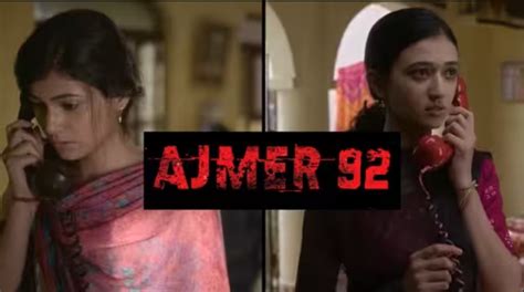 Ajmer 92 trailer : tale of young girls being raped, trapped and blackmailed for years ...