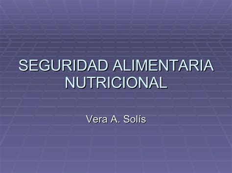 Seguridad Alimentaria Nutricional Ppt