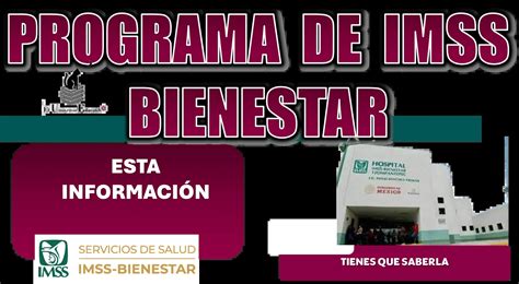 ≫ Programa Del Imss Bienestar Esta Información Tienes Que Saberla ️