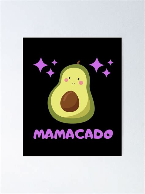 Mamacado Mother S Day Gift Idea Poster For Sale By Haraldhodenhans