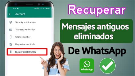 Cómo recuperar mensajes antiguos eliminados de Whatsapp 2023 Restaurar