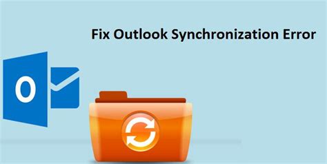 How To Fix Outlook Synchronization Error