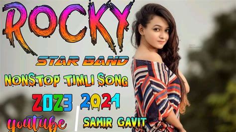 Rocky Star Band🃏 Nwe💕🎶 Timli Song🎤 Super Hit Timli Pintu Bhai Ke Voice Me Youtube