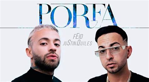 Porfa De Feid Y Justin Quiles Figura Entre Las M S Sonadas Del Mundo