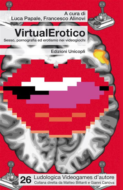 VIRTUALEROTICO SEX PORNOGRAPHY AND EROTICISM IN VIDEO GAMES