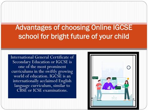 Ppt Advantages Of Choosing Online Igcse School For Bright Future Of