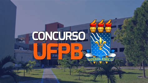 Ufpb Abre Vagas Para Professor Adjunto E Assistente