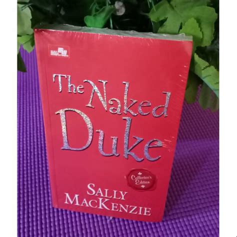 Jual Novel Sally Mackenzie The Naked Duke Collector Edition Shopee Indonesia