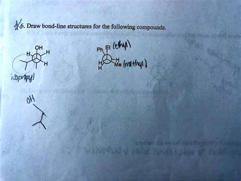 Solveddraw Bond Line Structures For The Following Compounds Oh Ph Et