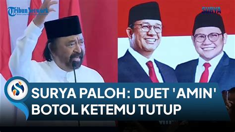 DEKLARASIKAN Pasangan Anies Muhaimin AMIN Di Pilpres 2024 Surya Paloh