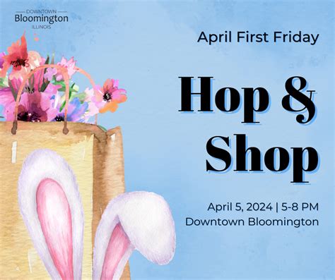 April First Friday Bloomington Normal Illinois