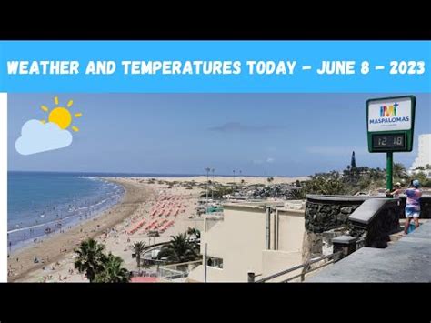 Gran CanariaWEATHER AND TEMPERATURES TODAY JUNE 8 2023 YouTube