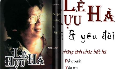 LÊ HỰU HÀ – ALBUM YÊU NGƯỜI YÊU ĐỜI | nguyễn trung cang | Blogradio ...