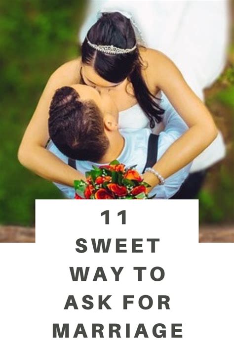 How To Ask For Marriage Sweet Way To Do That Marriage Marriage