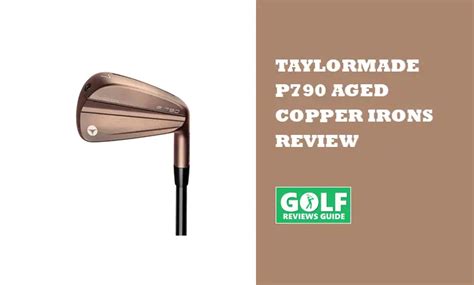 Taylormade P790 Aged Copper Irons Review New 2024 Version