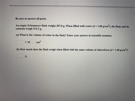 Solved Be Sure To Answer All Parts An Empty Erlenmeyer