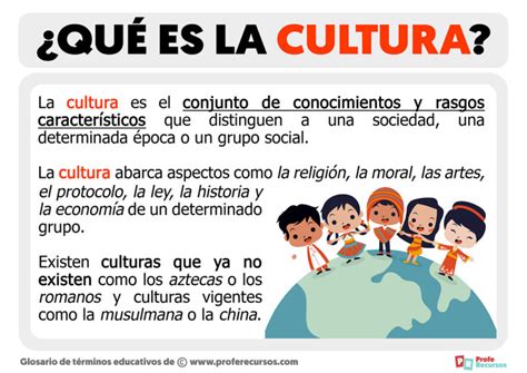 ¿qué Es La Cultura