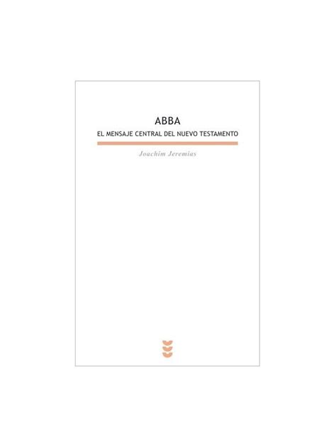 Abba El mensaje central del Nuevo Testamento Librería ARS