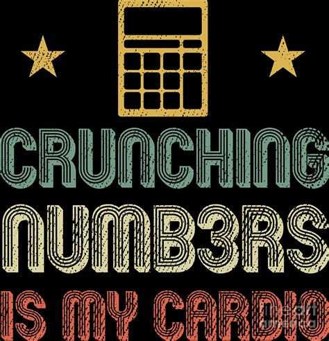 Crunching Numbers Cardio Accounting Accountant T Digital Art By