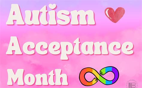 Autism Acceptance Month Nbpl