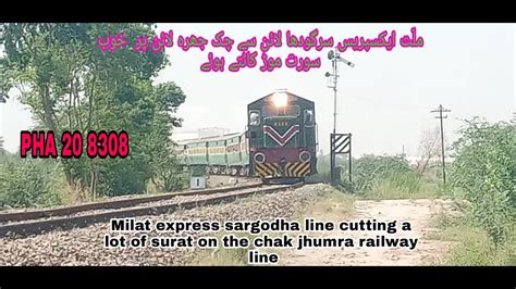 Pakistan Railways 18dn Millat Express Arrival At Chak Jhumra Junction