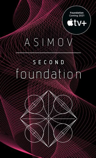 Second Foundation Foundation Series 3 By Isaac Asimov Paperback