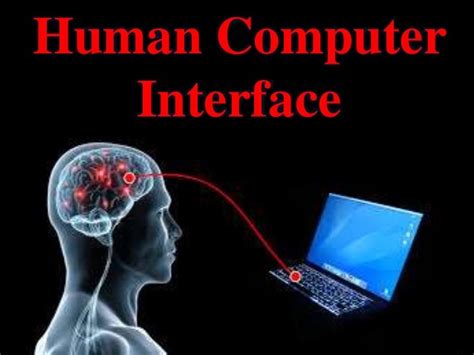 Human Computer Interface