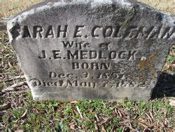 Sarah Elizabeth Coleman Medlock M Morial Find A Grave