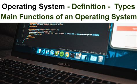 Introduction Of Operating System Definition Types