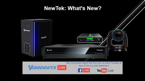 NewTek: What's New? - Videoguys
