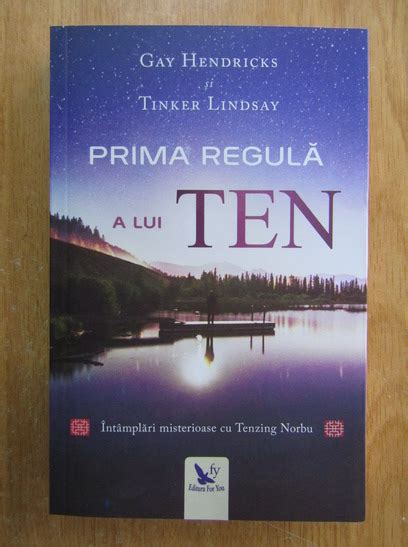 Gay Hendricks Prima regula a lui Ten Cumpără