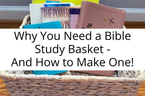 Why You Need a Bible Study Basket - And How to Make One! – Unlocking Joy