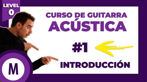 C Mo Empezar A Tocar La Guitarra Ac Stica Episodio Curso