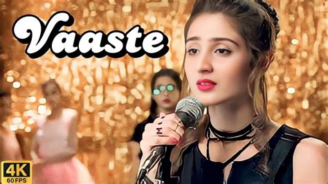 Vaaste Song Dhvani Bhanushali Tanishk Bagchi Nikhil D L01 L01