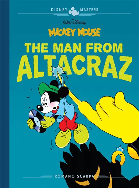 Walt Disney S Mickey Mouse The Man From Altacraz Disney Masters Vol