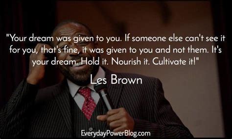 40 Les Brown Quotes To Inspire Greatness In You