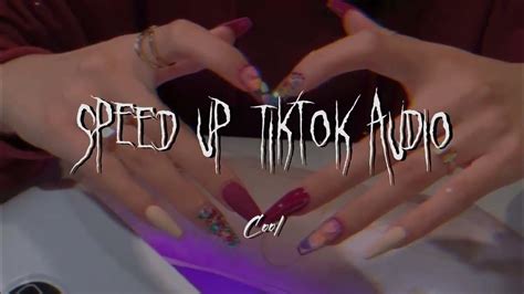 Speed Up Tiktok Audios 💥 Youtube